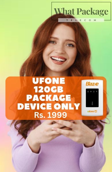 Ufone New Blaze 120GB Monthly Internet Package