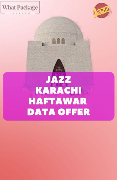 Jazz Karachi Haftawar Data Offer