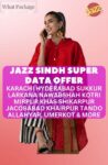 Jazz Sindh Super Data Offer Details