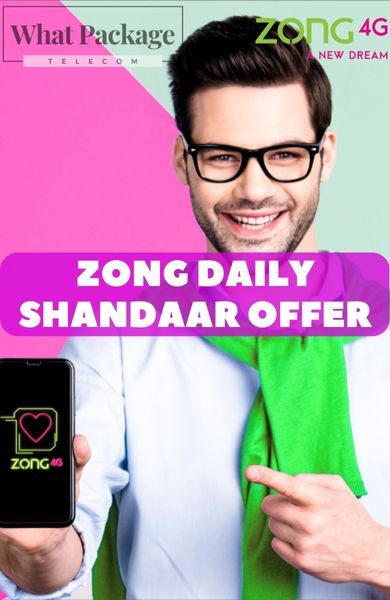 Zong Daily Shandaar Offer Details