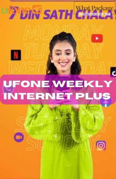 Ufone Weekly Internet Plus Package