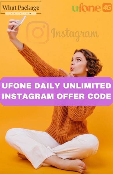 Ufone Daily Unlimited Instagram Offer Code
