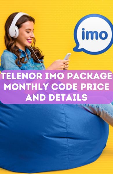 Telenor Monthly IMO Package Code Price and Details