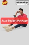 Jazz Budget Package Code Price and Details